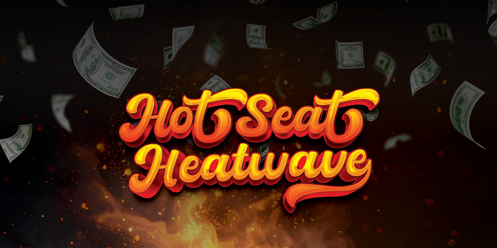 Hot Seat Heatwave