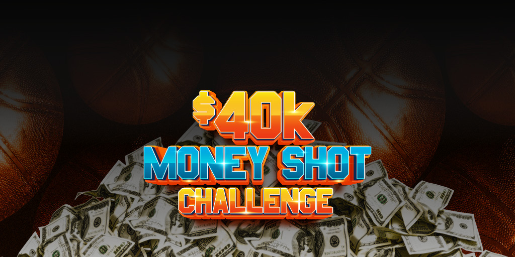 $40k Money Shot Challenge