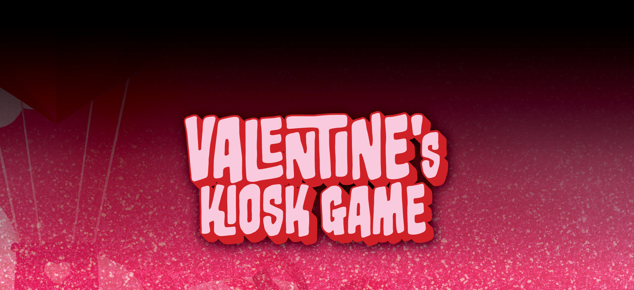 Valentine's Kiosk Game